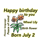 7月の誕生日ごとの誕生花と花言葉。（個別スタンプ：2）