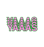 YAAAAS（個別スタンプ：1）