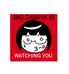 BIG TAMIYA IS WATCHING YOU(ver.2)（個別スタンプ：16）
