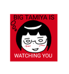BIG TAMIYA IS WATCHING YOU(ver.2)（個別スタンプ：19）