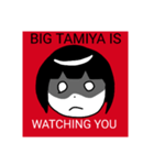 BIG TAMIYA IS WATCHING YOU(ver.2)（個別スタンプ：20）