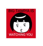 BIG TAMIYA IS WATCHING YOU(ver.2)（個別スタンプ：24）