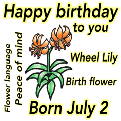 [LINEスタンプ] 7月の誕生日ごとの誕生花と花言葉。の画像（メイン）